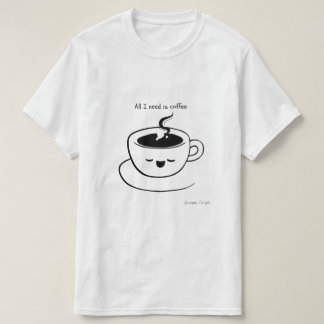 Todo lo que necesito es café - Camiseta masculina