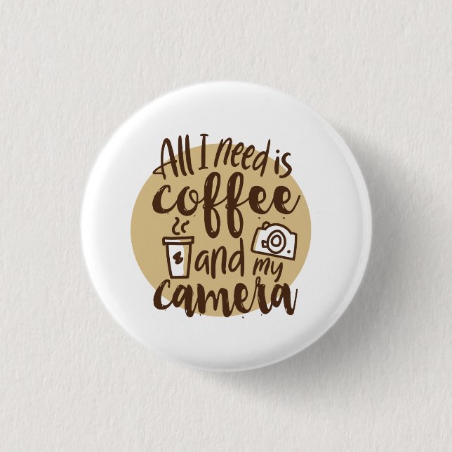 todo lo que necesito es café y mi botón de cámara (Anverso)