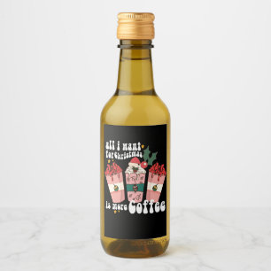 Todo Lo Que Quiero Para Los Navidades Es Más Café