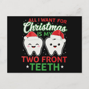 Todo lo que quiero para Navidad son mis dos diente