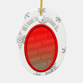 Todo lo que quiero para Navidades Ornamento de fot
