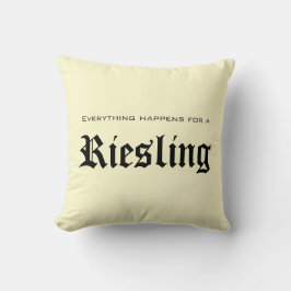 Todo para un Riesling - almohadas de la serie del