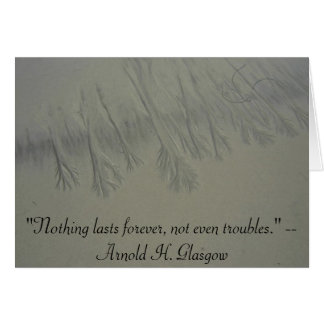 "Todo pasa, todo cansa y todo se rompe, no