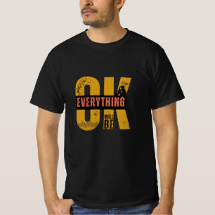 Todo saldrá bien con la camiseta