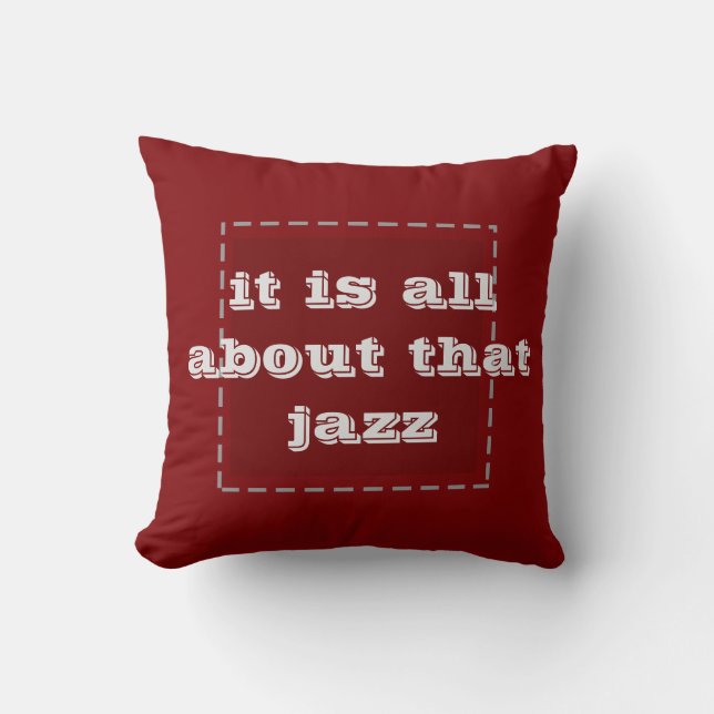 Todo se trata de jazz - almohada (Anverso)