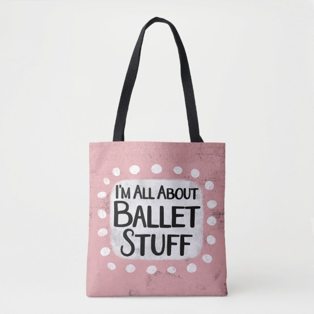 Todo sobre la bolsa de tote de los ballet (Anverso)