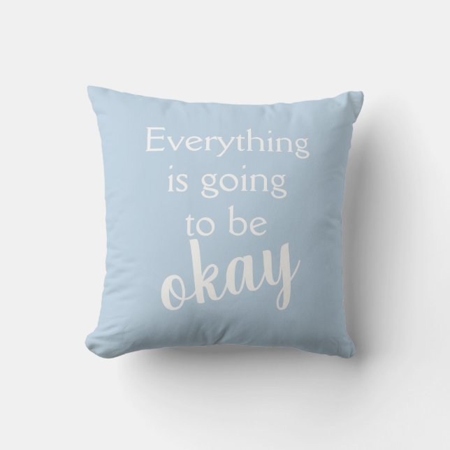 Todo va a estar bien almohada azul claro (Anverso)