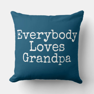 Todos ama al abuelo - almohada para el abuelo