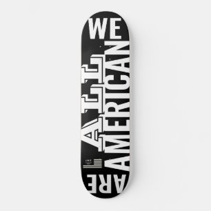 TODOS AMERICANOS Patineta