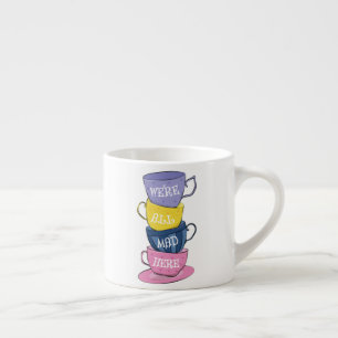Todos estamos locos aquí - tazas de Fiestas de té 