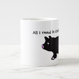 Todos lo que necesito son café y cerdos, taza