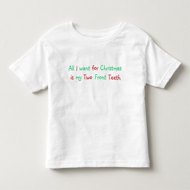 Todos lo que quiero para la camisa del navidad (Anverso)