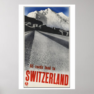 Todos los caminos llevan a Zwitzerland Póster de v