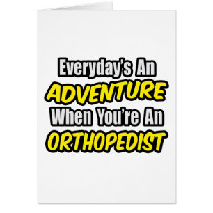 Todos los días es una aventura... ortopedista