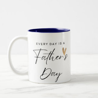 Todos los días es una taza para el Día del Padre