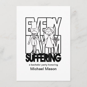 Todos los días estoy sufriendo - Invitaciones a de