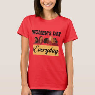 Todos los días hay una camiseta del día de la muje
