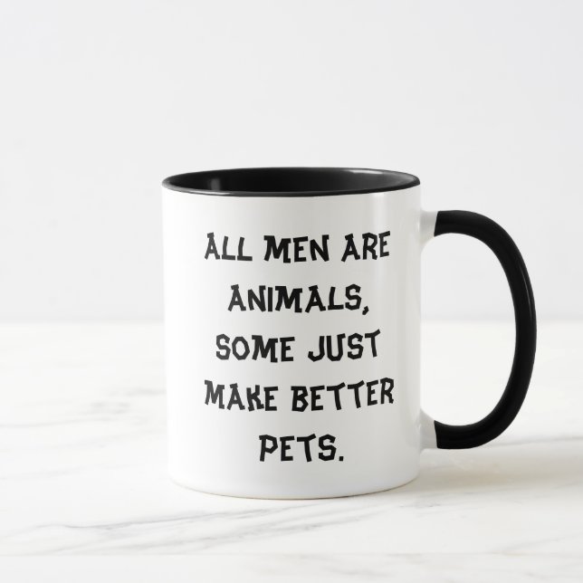 Todos los hombres son taza de los animales (Derecha)