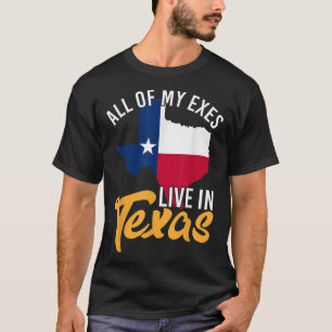 Todos mis ejércitos viven en camiseta de Texas