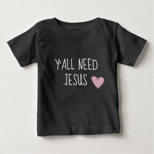 Todos necesitan a Jesús - camisa de niña