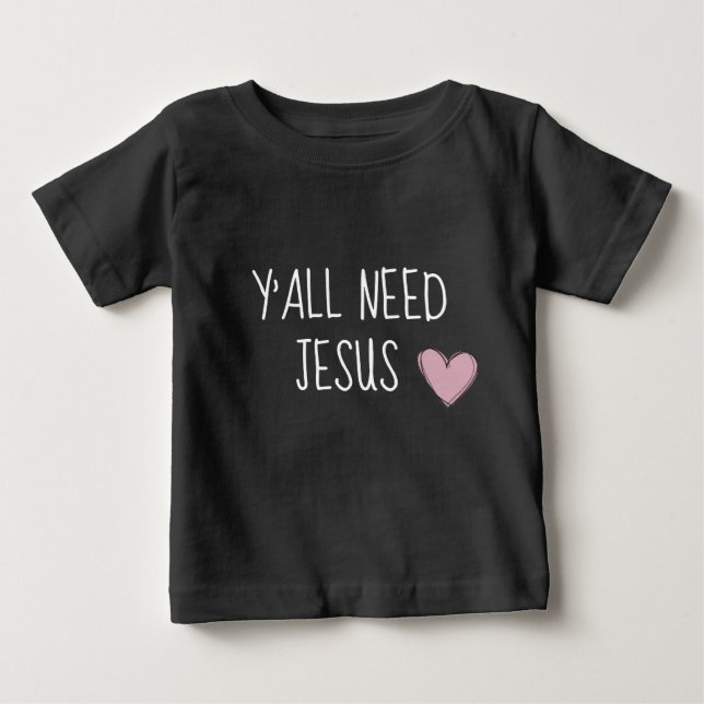 Todos necesitan a Jesús - camisa de niña (Anverso)