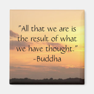 "Todos que somos. "- Imán de la cita de Buda