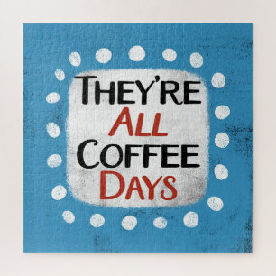Todos son días de café rompecabezas