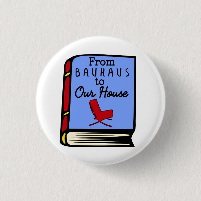 Tom Wolfe del Bauhaus a nuestro botón del libro de (Anverso)
