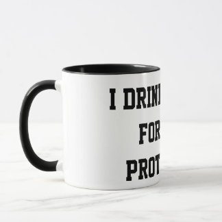“Tomar café para tu protección” Taza divertida