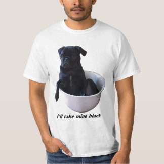 Tomaré los míos negros - camiseta negra del barro