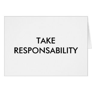 TOME LA RESPONSABILIDAD