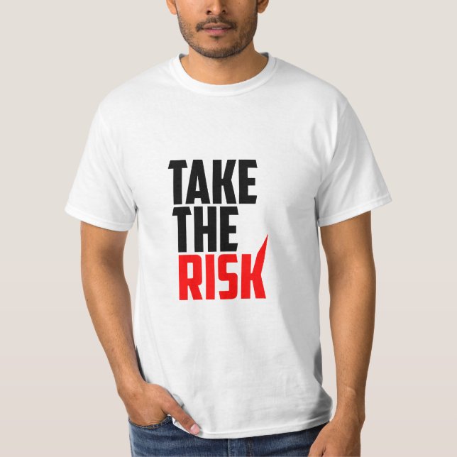 Tomemos El Riesgo - Camiseta Motivacional (Anverso)