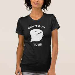 Tonto fantasma, no fastidiar, vota camiseta