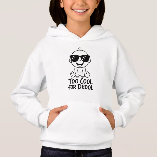 Too Cool for Drool Cute Funny Kids Pullover Hoode (Anverso)
