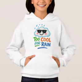 Too Cool for Rain Cute Cloud Kids' Pullover Hoodie