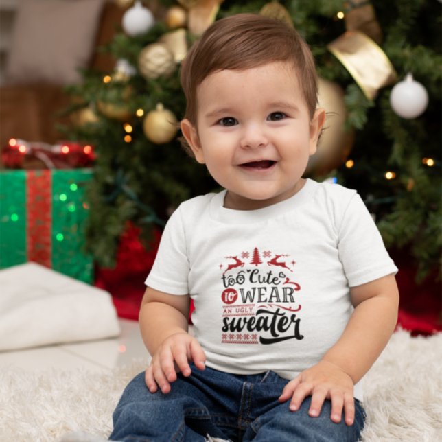 Too Cute To Wear An Ugly Sweater Christmas T-shirt (Subido por el creador)