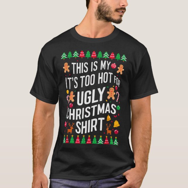 Too Hot Ugly Christmas Sweaters Funny Men Women Fa (Anverso)