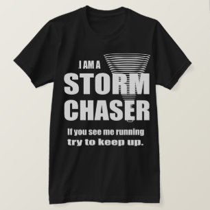 Tormenta divertida Chaser Camiseta de ropa estadou