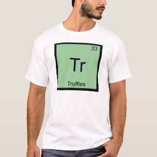 Tr - Trufas Camiseta Divertida Símbolo Elemento Qu