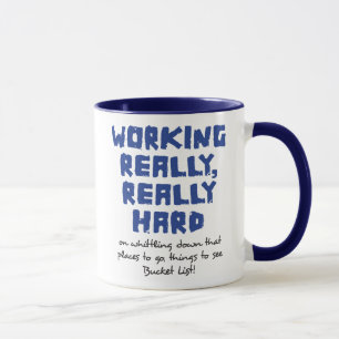 Trabajando realmente, taza realmente dura del