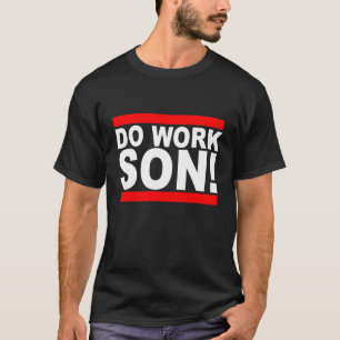 TRABAJE las camisetas del HIJO