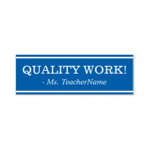 "¡TRABAJO DE CALIDAD!" Sello de goma de comentario