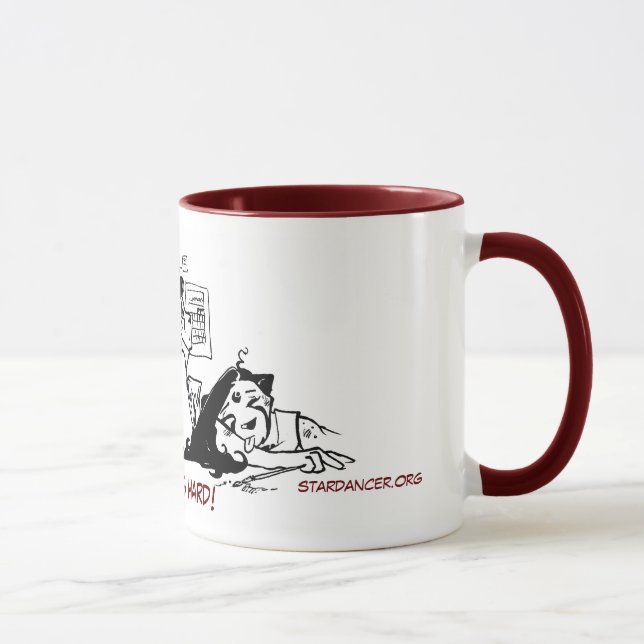 ¡Trabajo difícilmente! Taza (Derecha)