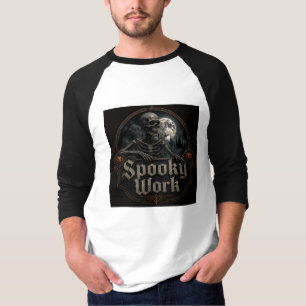 ¡Trabajo Espeluznante! Camiseta de Hombre