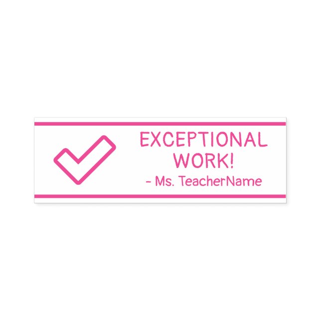"¡TRABAJO EXCEPCIONAL!" + Sello de goma de nombre  (Diseño)