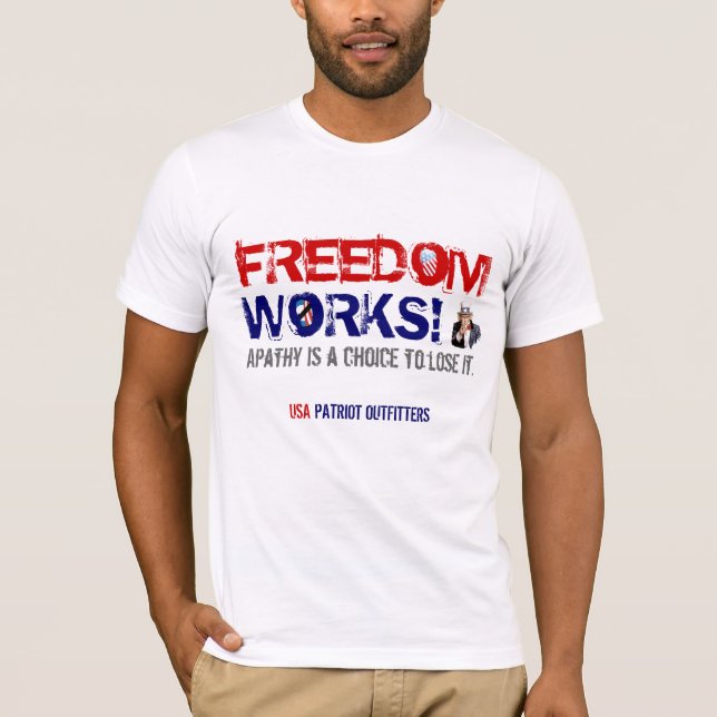 ¡Trabajos de la libertad! Hora de votar. Camiseta (Anverso)