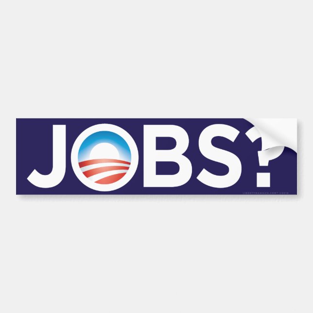 ¿Trabajos de Obama? Pegatina para el parachoques (Frente)