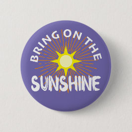 Traer el diseño Sunshine - botón redondo