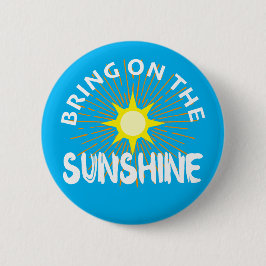 Traer el diseño Sunshine - botón redondo