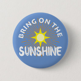 Traer el diseño Sunshine - botón redondo